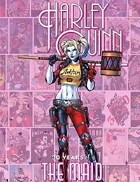 Harley Quinn: 30 Years of the Maid of Mischief The Deluxe Edition