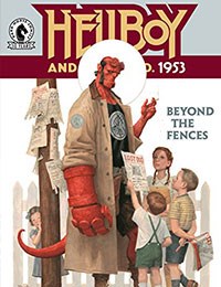 Hellboy and the B.P.R.D.: 1953 - Beyond the Fences