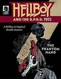 Hellboy and the B.P.R.D.: 1953 - The Phantom Hand & the Kelpie