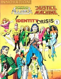 Hero Alliance & Justice Machine: Identity Crisis