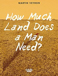 How Much Land Does A Man Need?