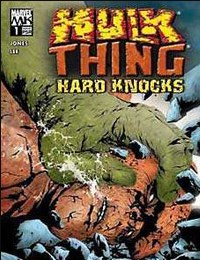 Hulk & Thing: Hard Knocks