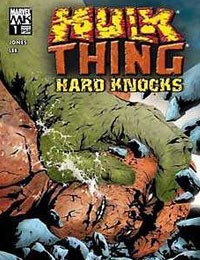 Hulk & Thing: Hard Knocks