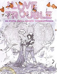 I Love Trouble