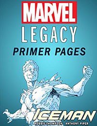 Iceman - Marvel Legacy Primer Pages