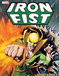 Iron Fist: The Deadly Hands of Kung Fu: The Complete Collection