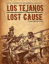 Jack Jackson's American History: Los Tejanos and Lost Cause