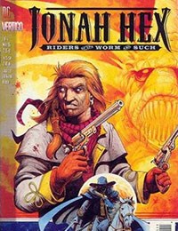 Jonah Hex: Riders of the Worm and Such