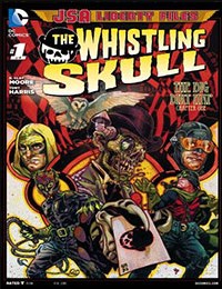 JSA Liberty Files: The Whistling Skull