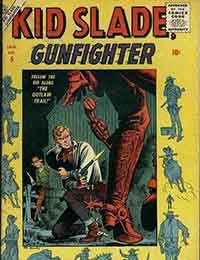 Kid Slade, Gunfighter