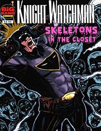 Knight Watchman: Skeletons In The Closet
