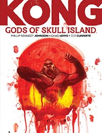 Kong: Gods of Skull Island