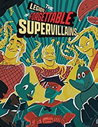 Legion of Forgettable Supervillains