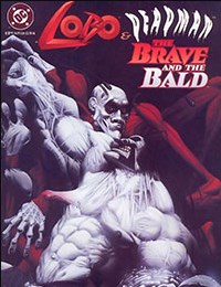 Lobo/Deadman: The Brave and the Bald