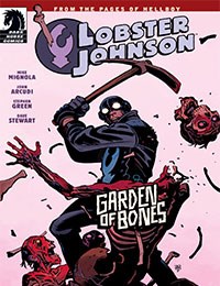 Lobster Johnson: Garden of Bones