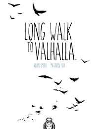 Long Walk to Valhalla