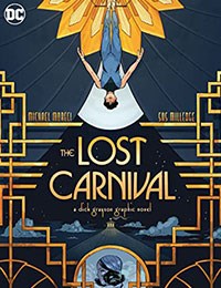 Lost Carnival: A Dick Grayson Graphic Novel