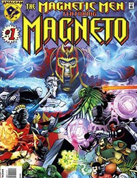 Magnetic Men Featuring Magneto
