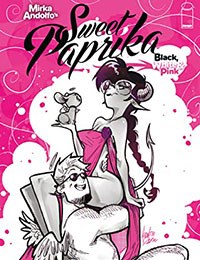 Mirka Andolfo's Sweet Paprika: Black White & Pink (One-Shot)