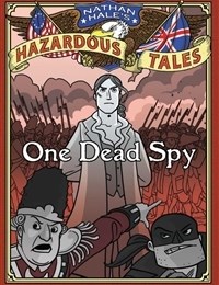 Nathan Hale's Hazardous Tales