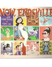 Now, Endsville and Other Stories