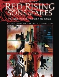 Pierce Brown's Red Rising: Sons of Ares: Forbidden Song