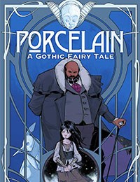 Porcelain: A Gothic Fairy Tale