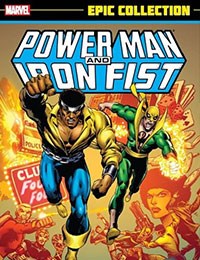 Power Man and Iron Fist Epic Collection: Heroes For Hire