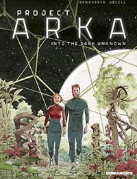 Project ARKA: Into the Dark Unknown
