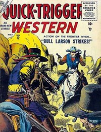 Quick-Trigger Western