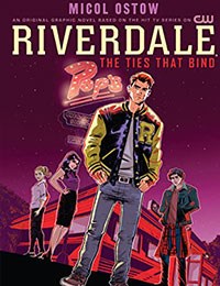 Riverdale: The Ties That Bind