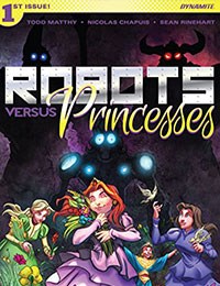 Robots Versus Princesses