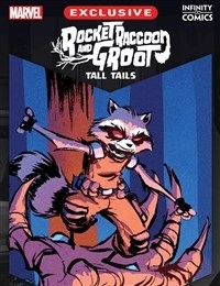 Rocket Raccoon & Groot: Tall Tails Infinity Comic