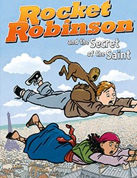 Rocket Robinson and the Secret of the Saint