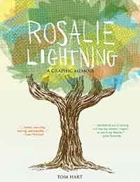 Rosalie Lightning: A Graphic Memoir