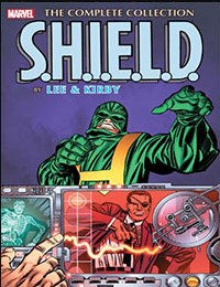 S.H.I.E.L.D. by Lee & Kirby: The Complete Collection