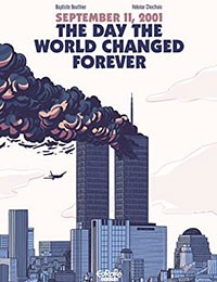 September 11, 2001: The Day the World Changed Forever