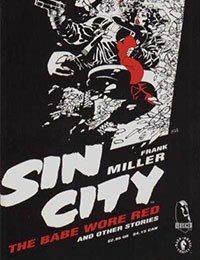 Sin City: The Babe Wore Red and Other Stories