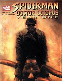 Spider-Man/Doctor Octopus: Year One