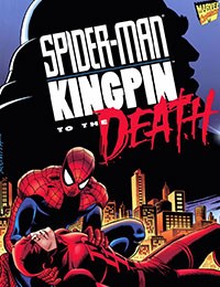 Spider-Man/Kingpin: To The Death