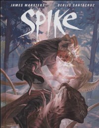 Spike: Into the Light