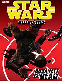 Star Wars: Blood Ties - Boba Fett is Dead