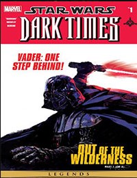 Star Wars: Dark Times - Out of the Wilderness