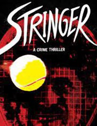 Stringer: A Crime Thriller