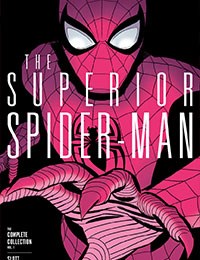 Superior Spider-Man: The Complete Collection