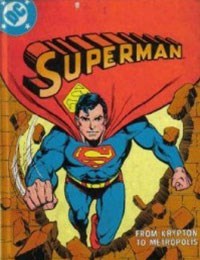 Superman: From Krypton to Metropolis
