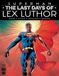 Superman: The Last Days of Lex Luthor