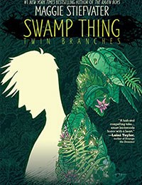 Swamp Thing: Twin Branches