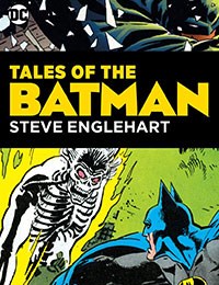 Tales of the Batman: Steve Englehart