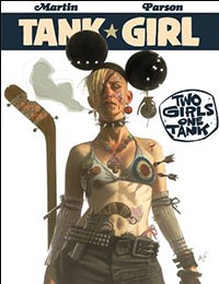 Tank Girl: Two Girls, One Tank